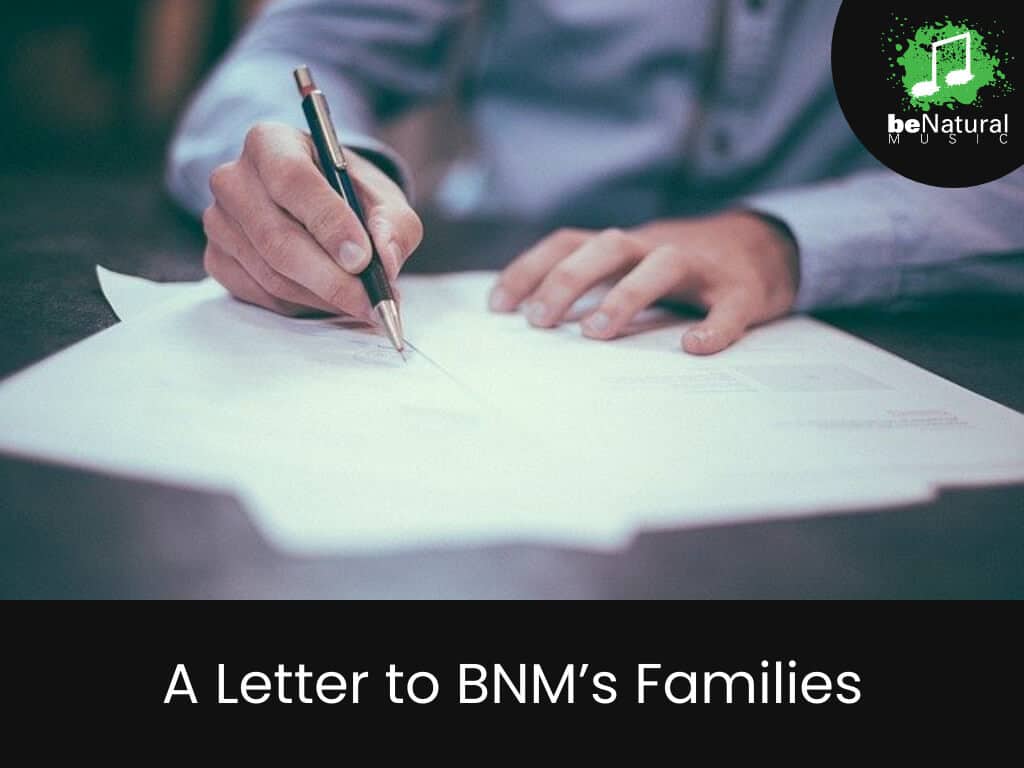 A Letter to BNM’s Families